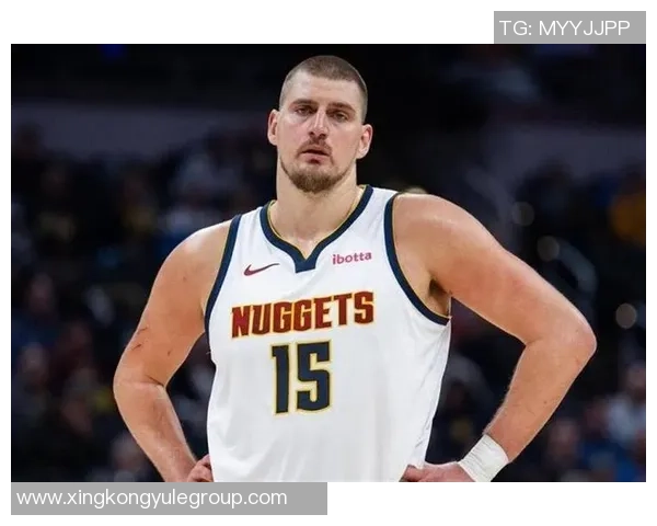 约基奇状态火热却感到无力场均347分10板9助命中率高达655